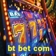 bt bet com