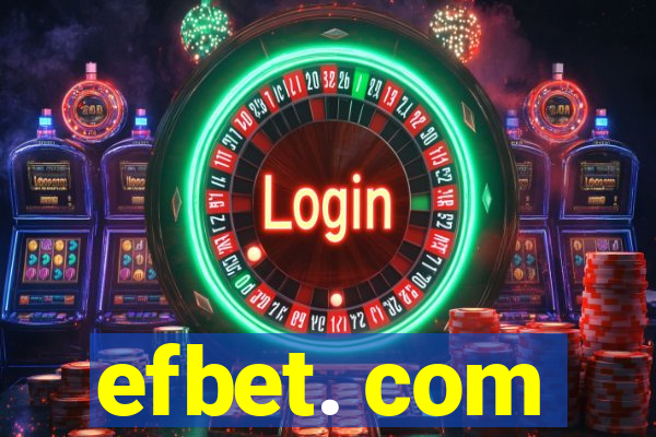 efbet. com