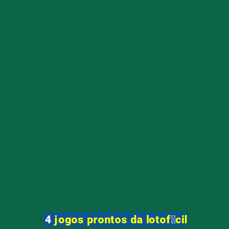 4 jogos prontos da lotof谩cil