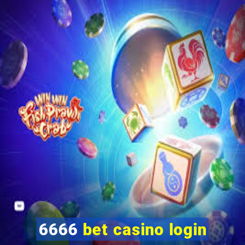 6666 bet casino login