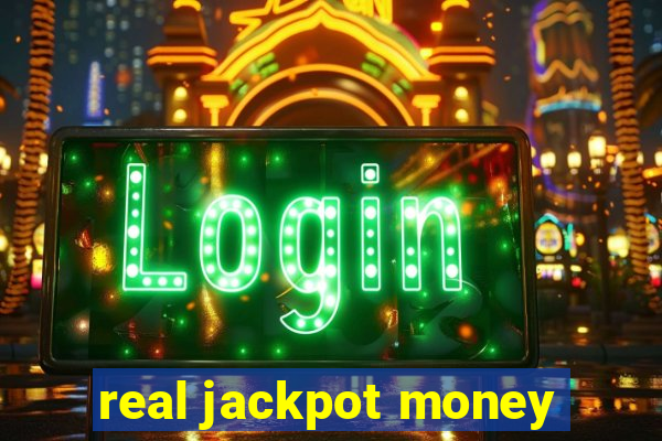 real jackpot money