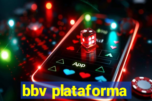 bbv plataforma