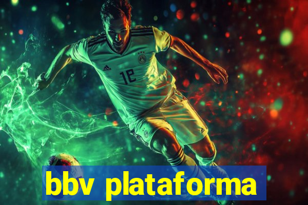 bbv plataforma