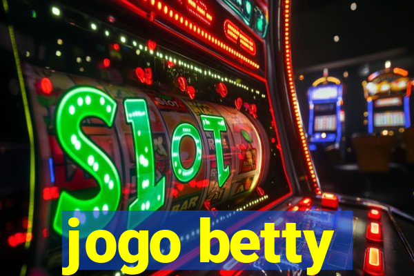 jogo betty