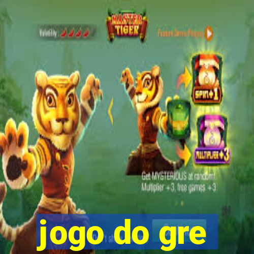 jogo do gre