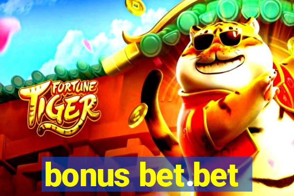 bonus bet.bet