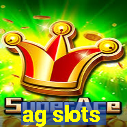 ag slots