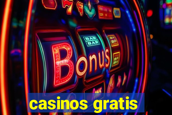 casinos gratis