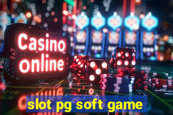 slot pg soft game