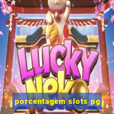 porcentagem slots pg