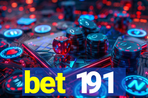 bet 191