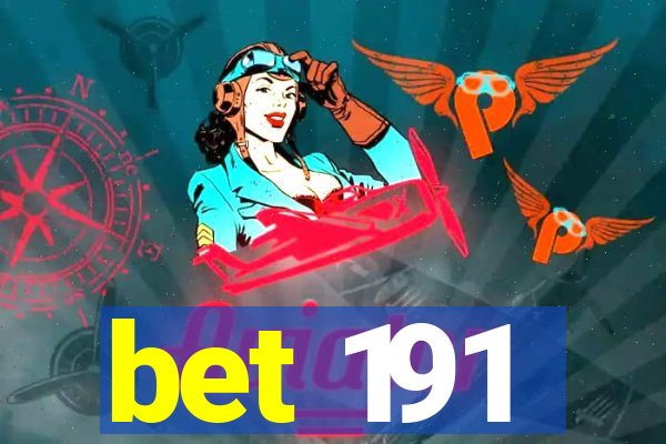 bet 191