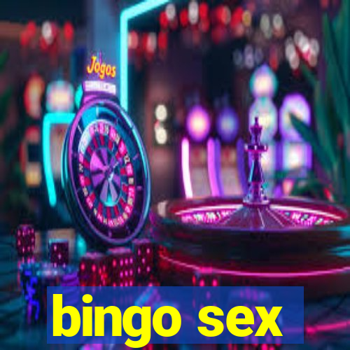 bingo sex