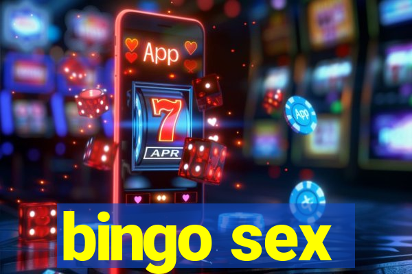 bingo sex