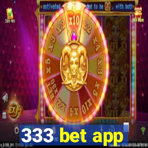 333 bet app