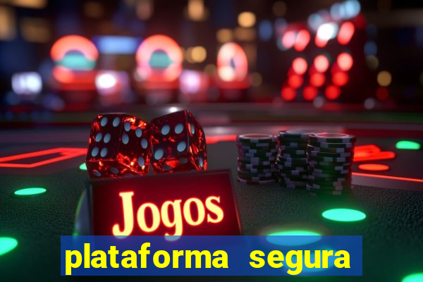 plataforma segura de jogos