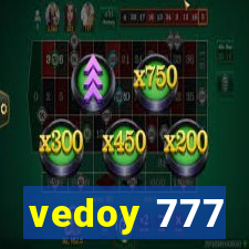 vedoy 777