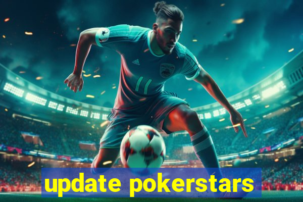 update pokerstars