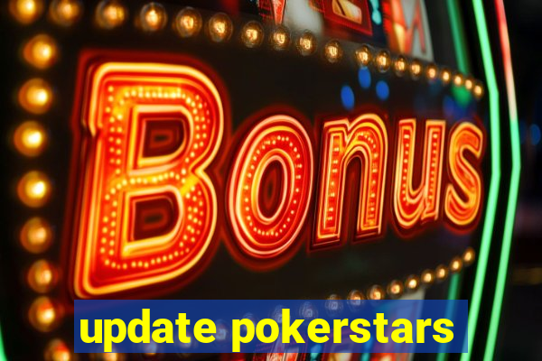 update pokerstars