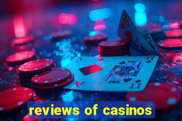 reviews of casinos