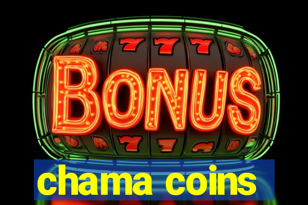 chama coins