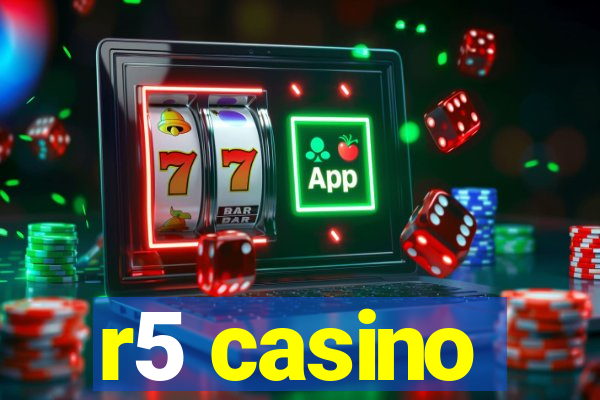 r5 casino