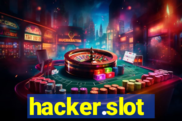 hacker.slot