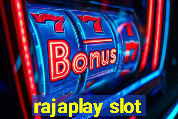 rajaplay slot