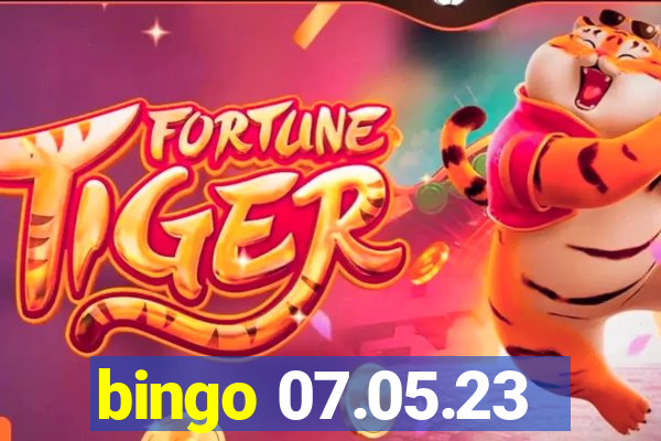 bingo 07.05.23