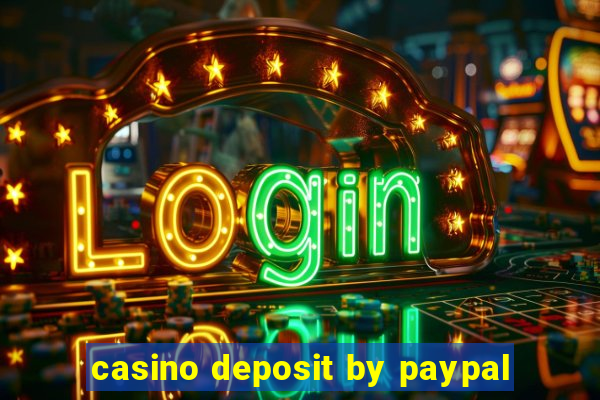 casino deposit by paypal