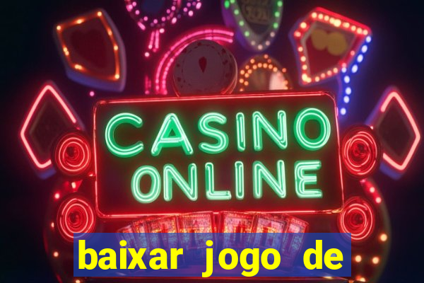 baixar jogo de ganhar dinheiro