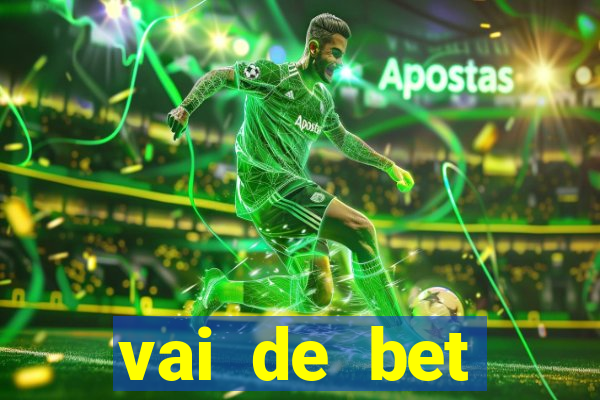 vai de bet download apk