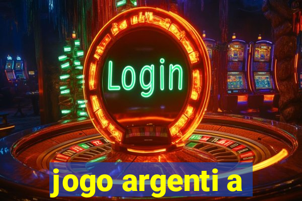 jogo argenti a