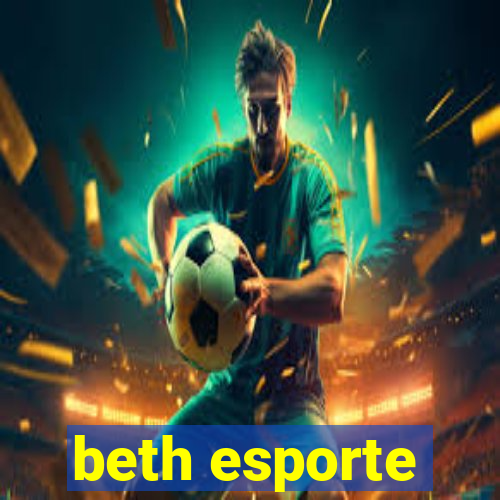 beth esporte