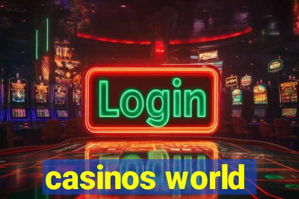 casinos world