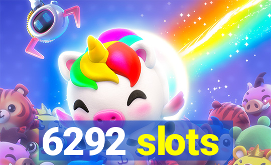 6292 slots