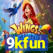 9kfun