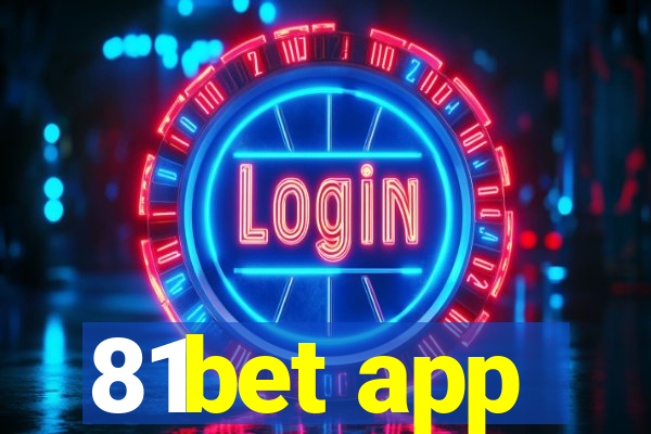 81bet app