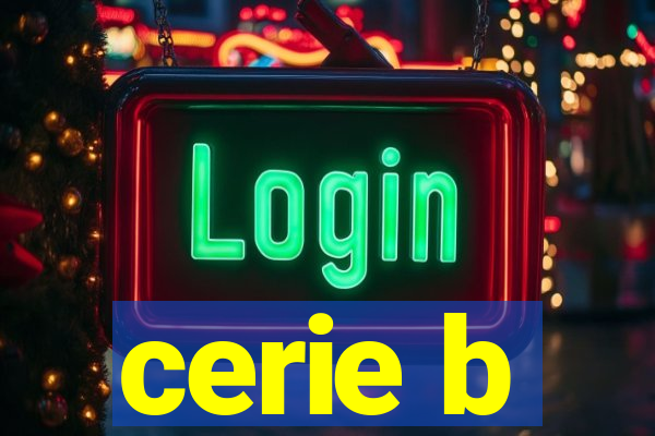 cerie b