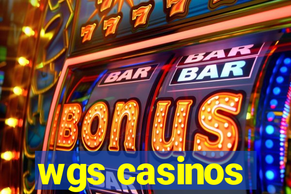 wgs casinos