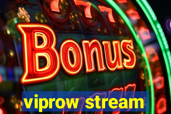 viprow stream