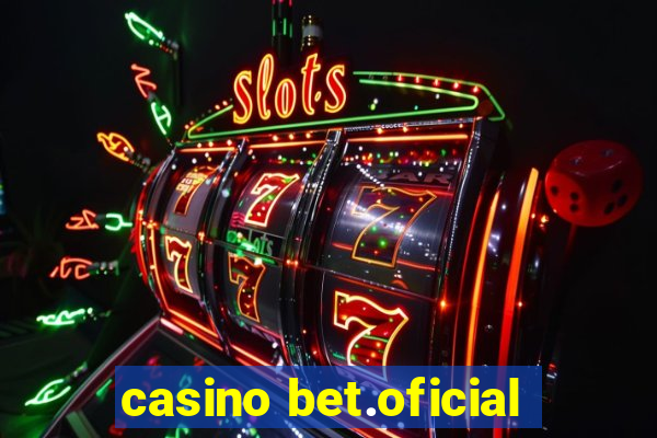 casino bet.oficial