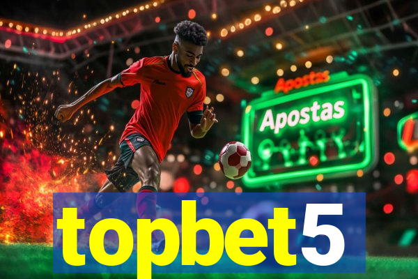 topbet5