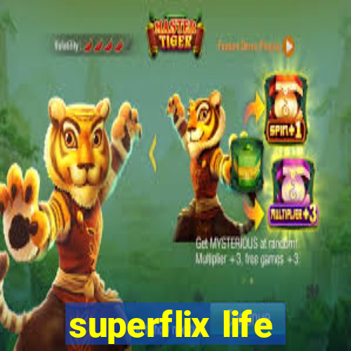 superflix life