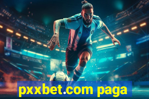 pxxbet.com paga