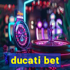 ducati bet