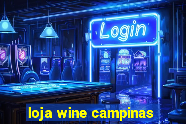 loja wine campinas