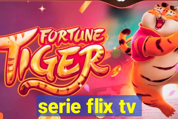 serie flix tv