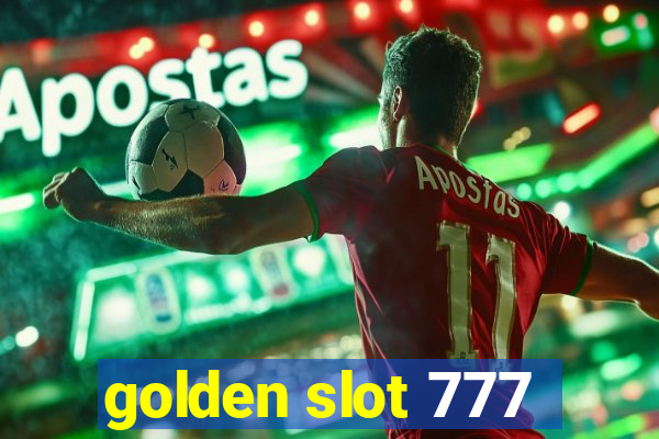 golden slot 777