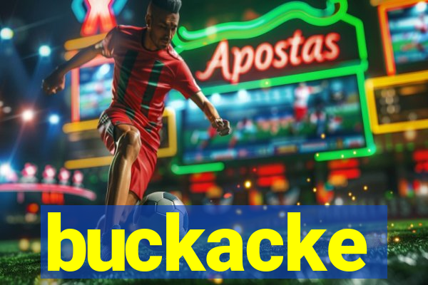 buckacke